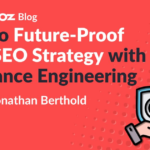 How to Future Proof Your SEO Strategy with Relevance Engineering OG Image