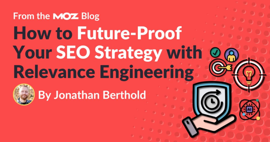 How to Future Proof Your SEO Strategy with Relevance Engineering OG Image