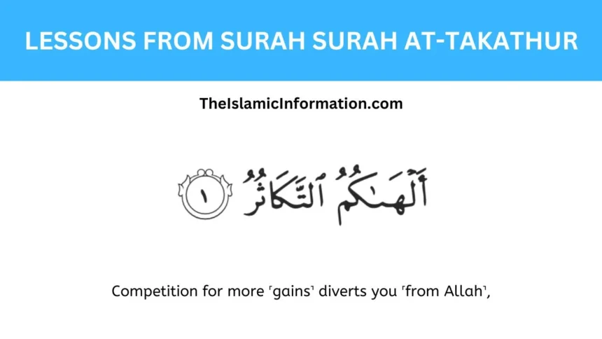 LESSONS FROM SURAH Surah At Takathur.webp