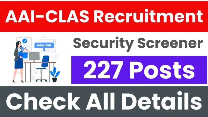 AAI CLAS Security Screener Recruitment 2025.webp