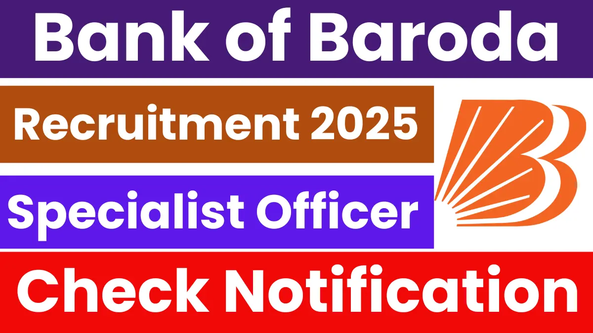 Bank of Baroda SO Recruitment 2025 1.webp