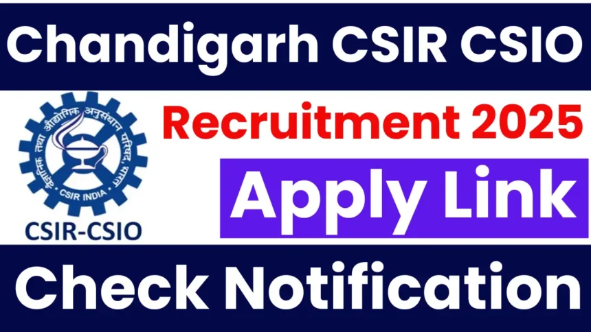 Chandigarh CSIR CSIO Scientist Recruitment 2025.webp