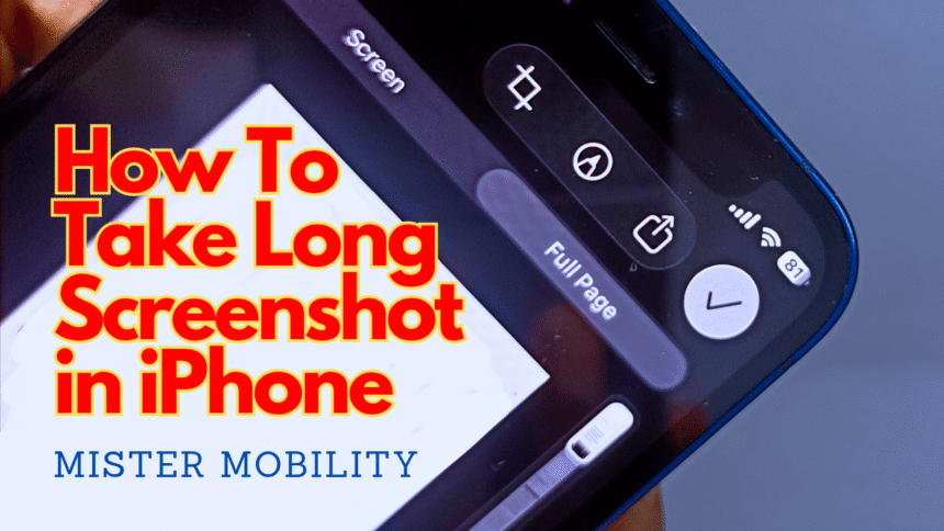 How To Take Long Screenshot in iPhone
