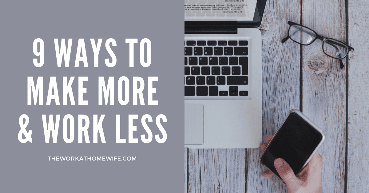 Make More Work Less 1