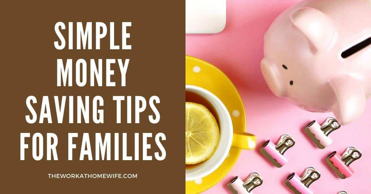 Money Saving Tips for Families 1