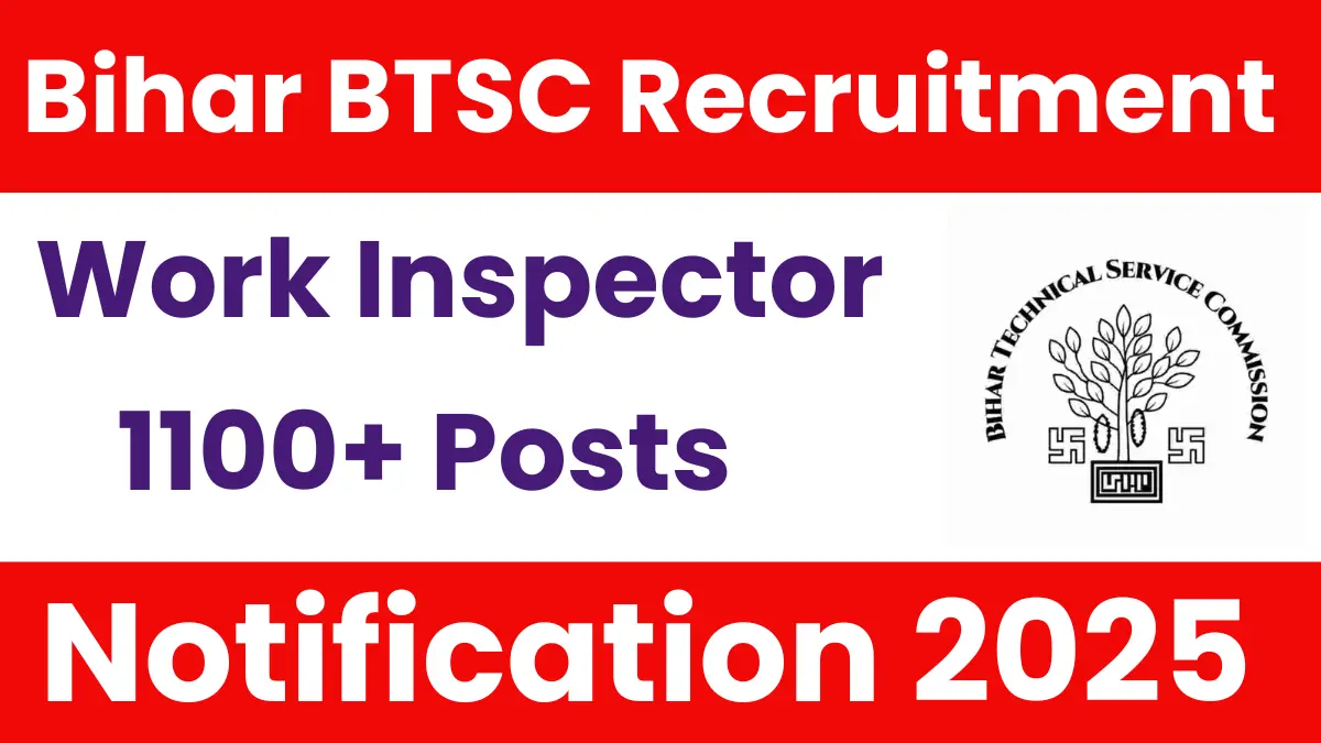 Bihar BTSC Work Inspector Recruitment 2025.webp