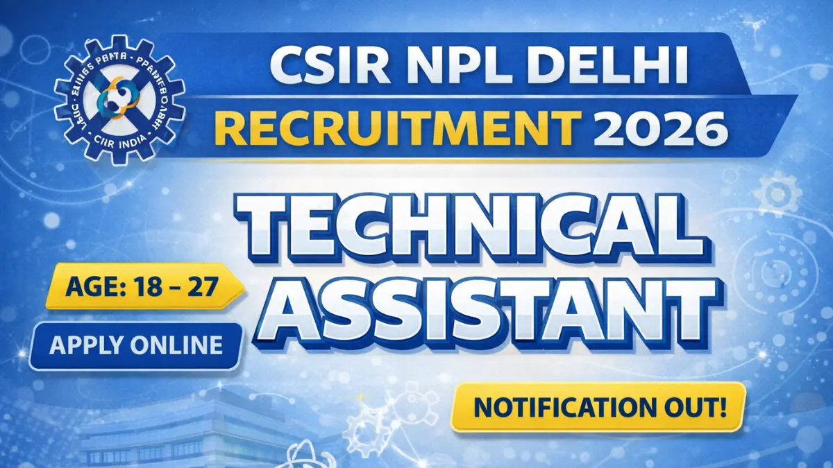 CSIR NPL Delhi Recruitment 2026.webp