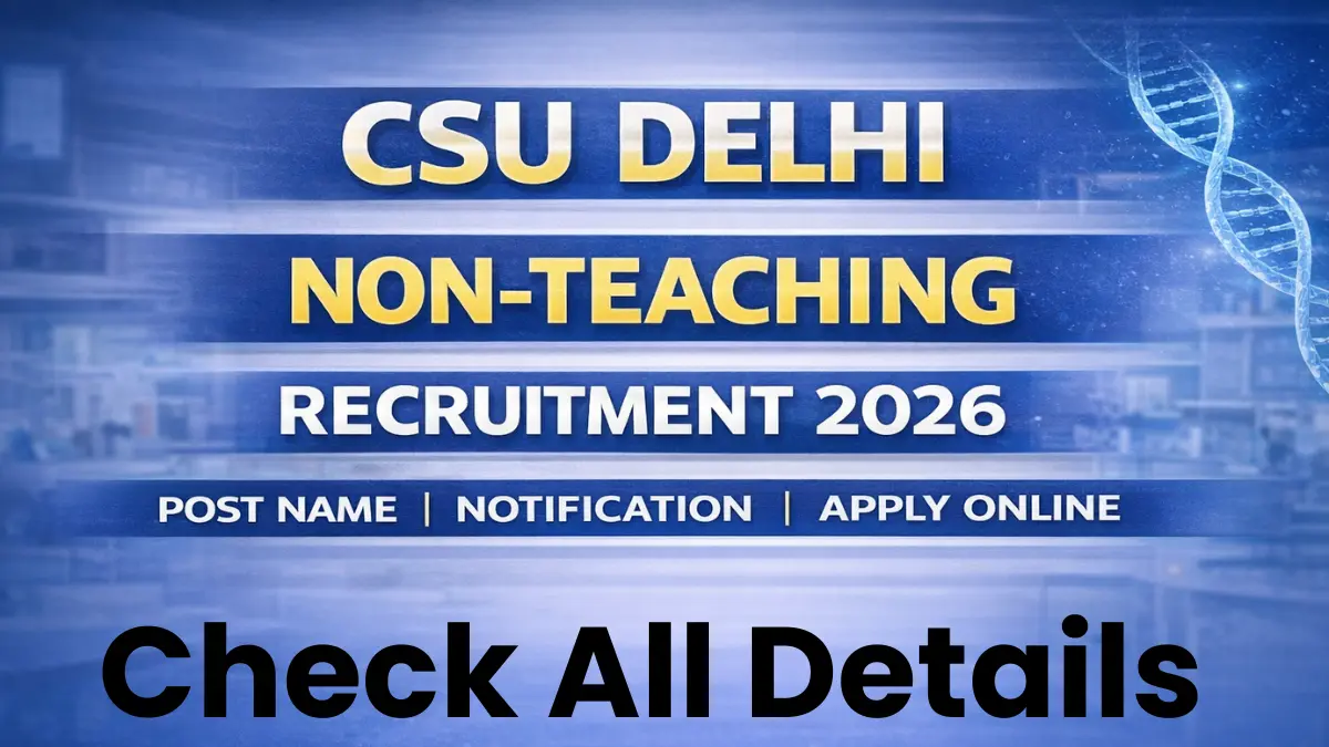 CSU Delhi Non Teaching Recruitment 2026.webp
