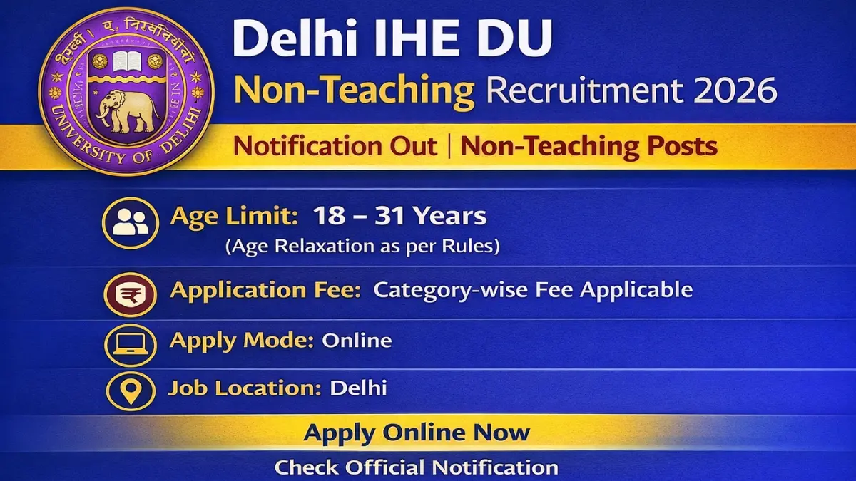 Delhi IHE DU Non Teaching Recruitment 2026.webp