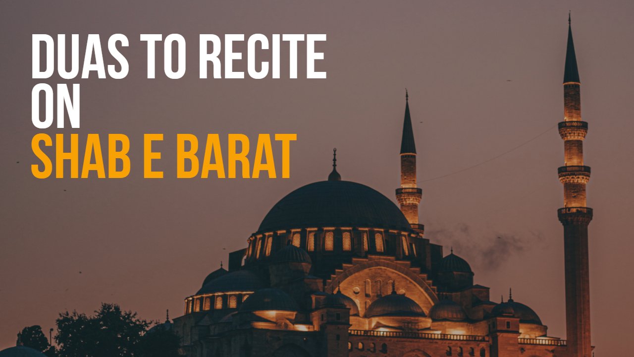 Duas to Recite on Shab e Barat
