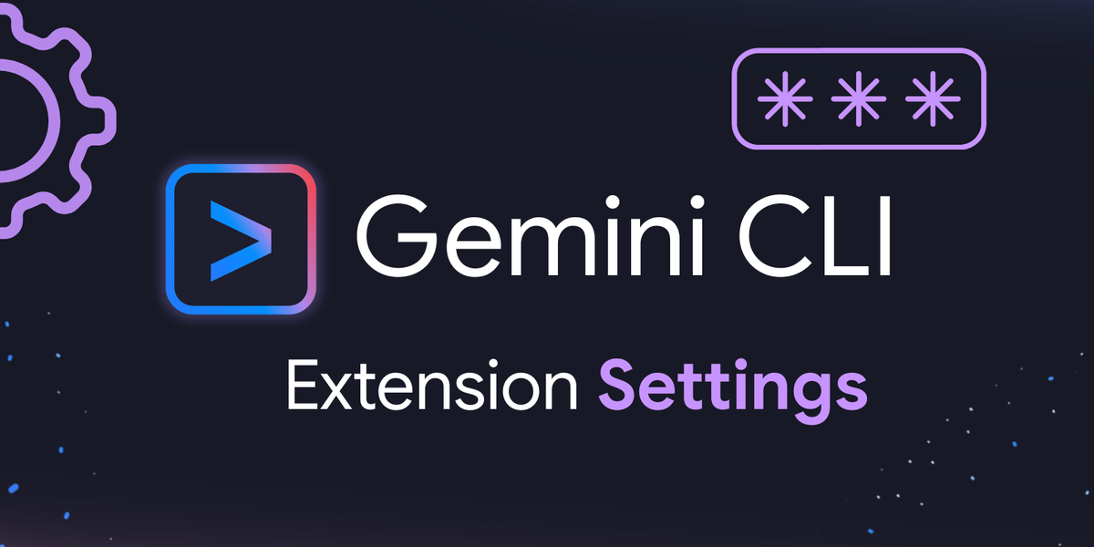 Gemini CLI extension settings met.2e16d0ba.fill