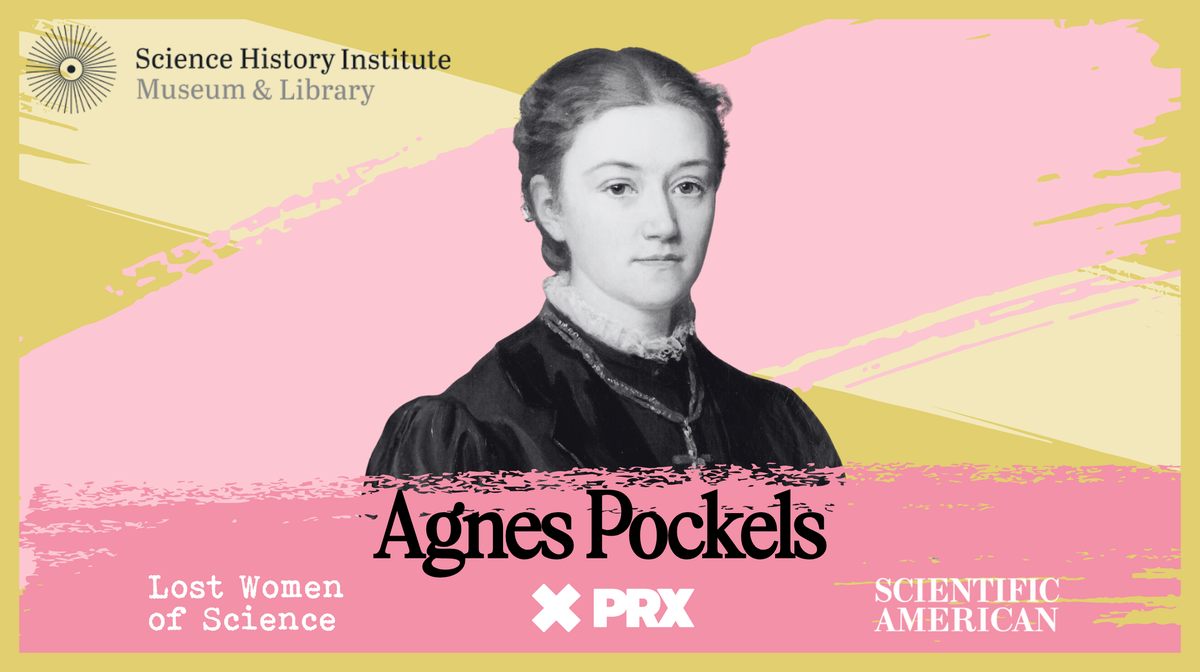 LostWomenofScience AgnesPockels podcast art