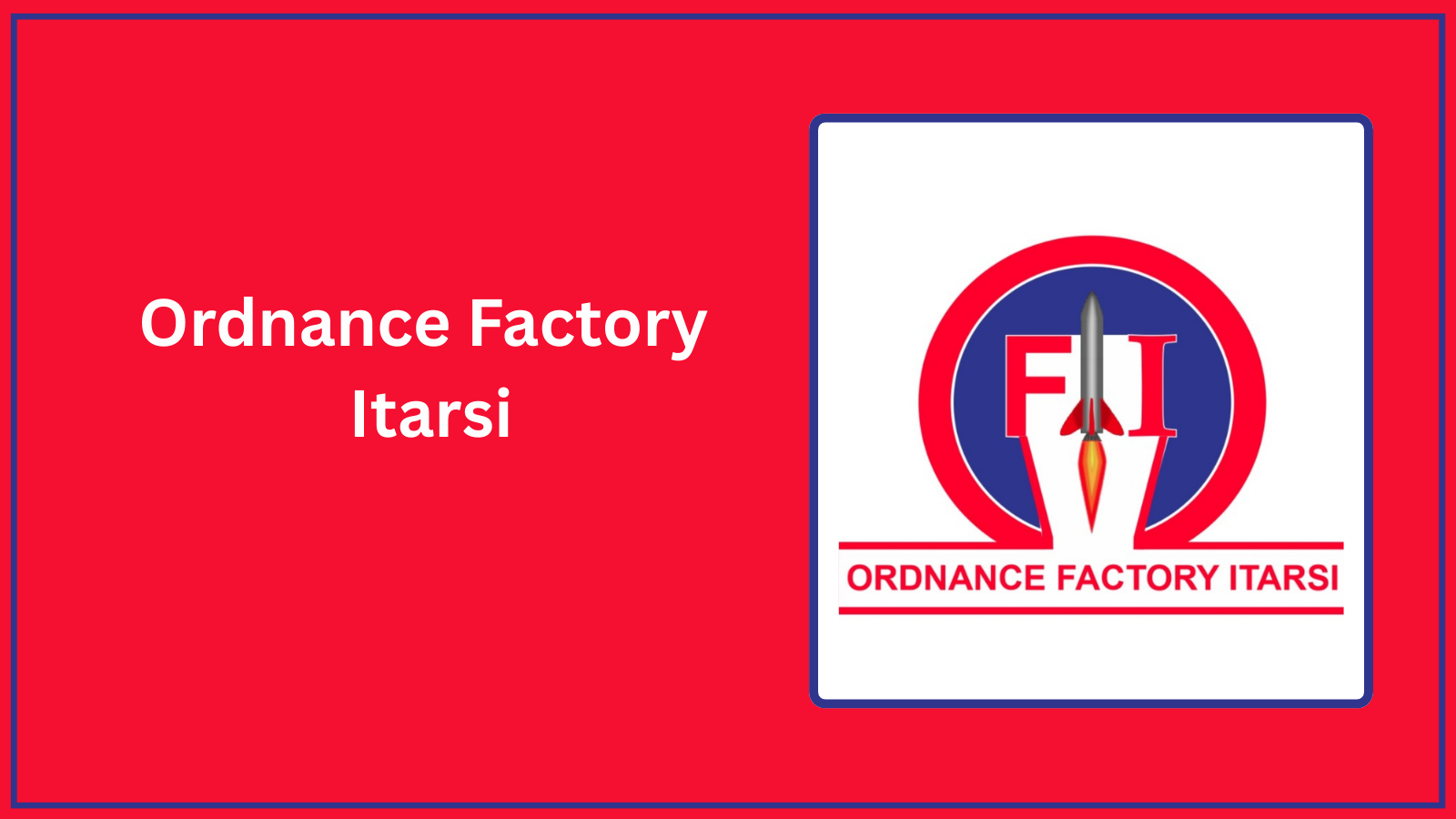Ordnance Factory Itarsi
