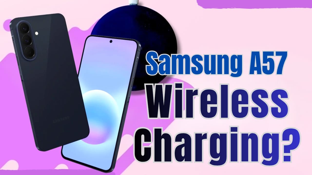 Samsung Galaxy A57 5G Wireless Charging 20260330 072311 0000