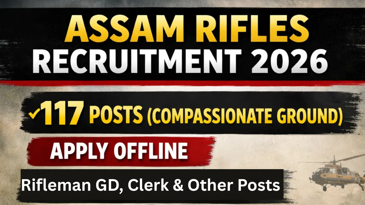 Assam Rifles Compassionate Ground Recruitment 2026.webp