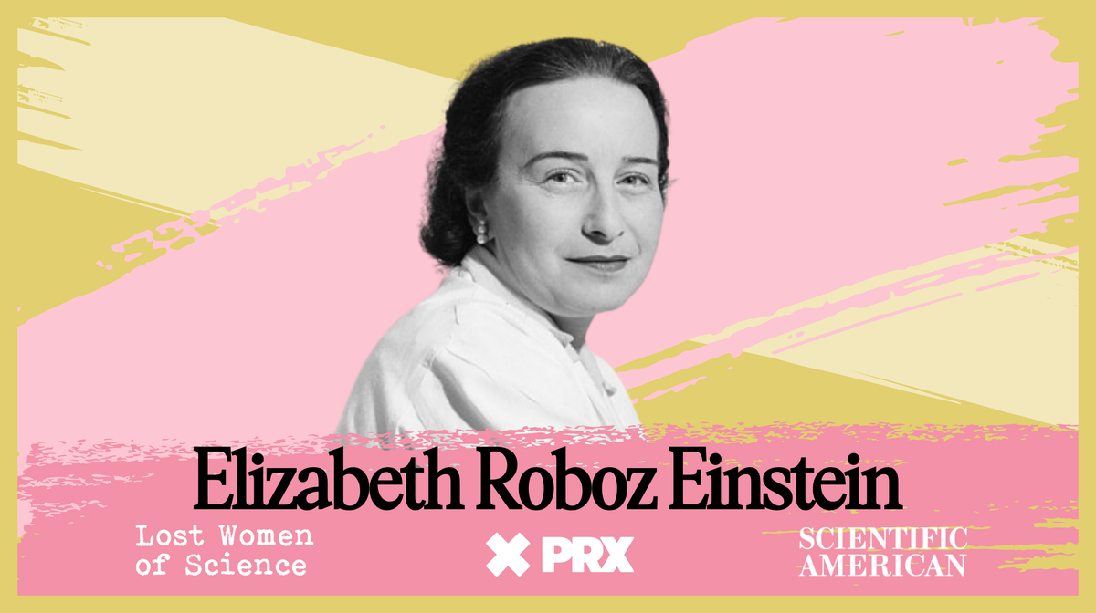 Lost Women of Science Podcast Elizabeth Roboz Einstein Art