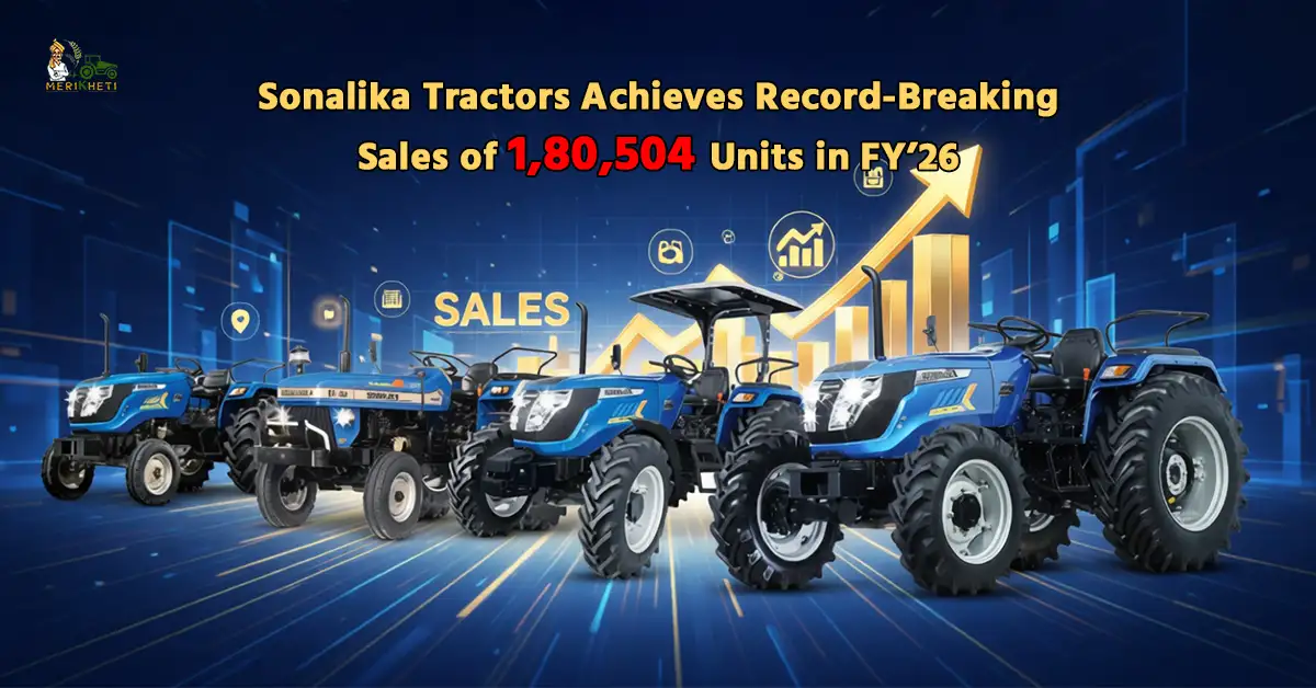 Sonalika Tractors Achieves Record Sales of 180504 Units in FY26.webp