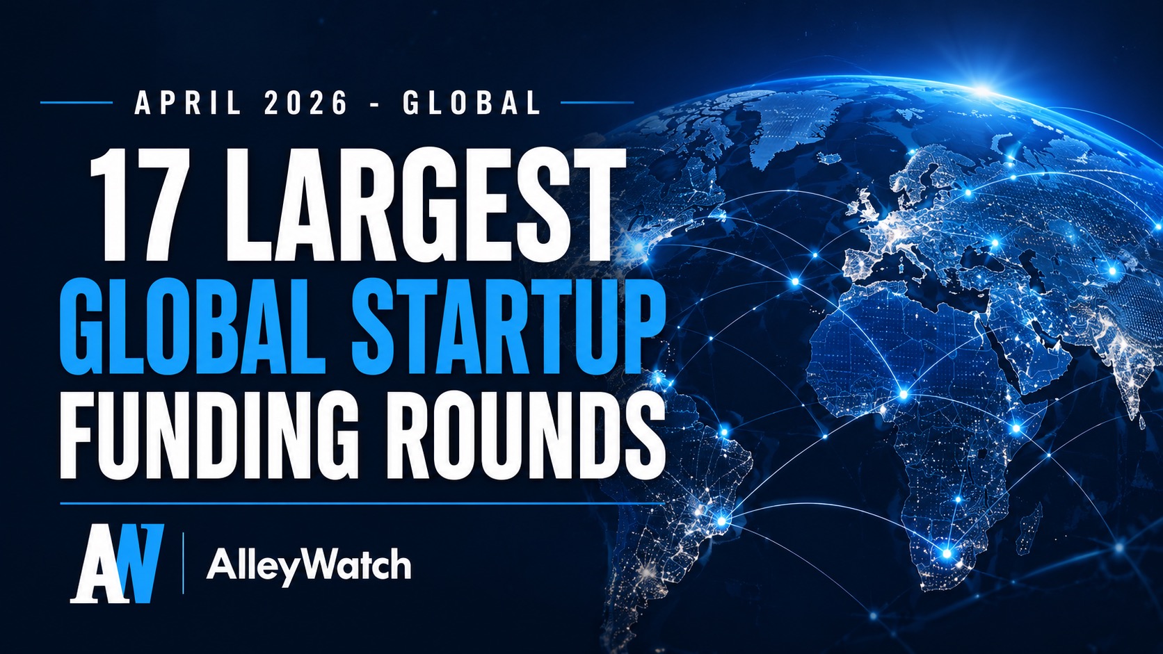 April 2026 top startup global funding rounds