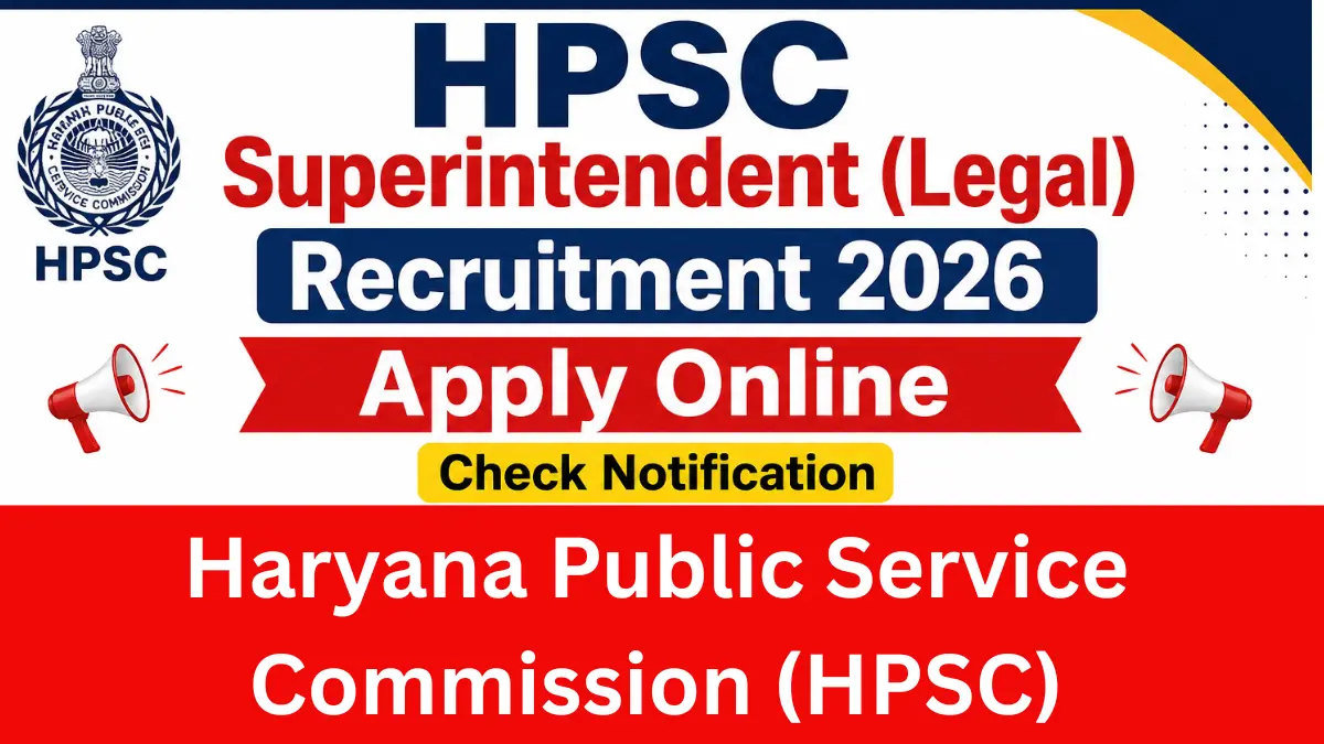 Haryana HPSC Superintendent Legal Recruitment 2026.webp