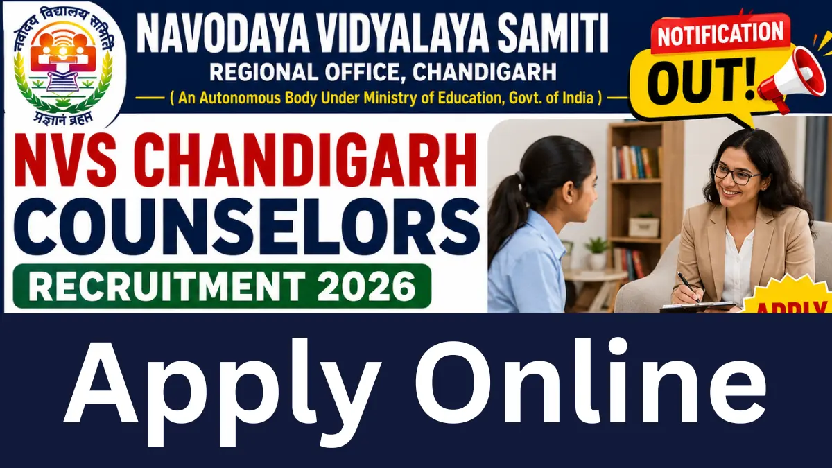 NVS Chandigarh Counselors Recruitment 2026.webp
