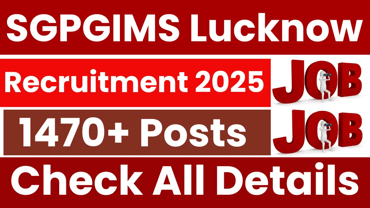 SGPGIMS Lucknow Recruitment 2025.webp
